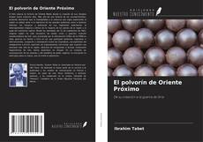 Borítókép a  El polvorín de Oriente Próximo - hoz