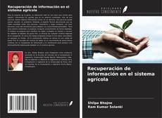 Copertina di Recuperación de información en el sistema agrícola