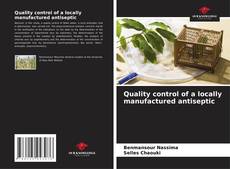 Buchcover von Quality control of a locally manufactured antiseptic
