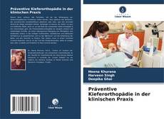 Обложка Präventive Kieferorthopädie in der klinischen Praxis