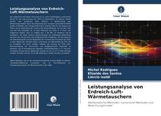 Leistungsanalyse von Erdreich-Luft-Wärmetauschern kitap kapağı