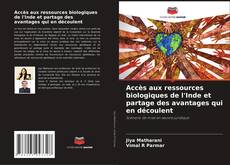 Copertina di Accès aux ressources biologiques de l'Inde et partage des avantages qui en découlent