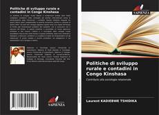 Обложка Politiche di sviluppo rurale e contadini in Congo Kinshasa