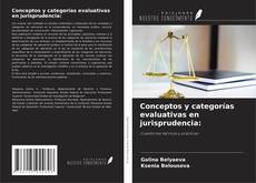 Conceptos y categorías evaluativas en jurisprudencia:的封面