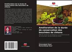 Copertina di Amélioration de la durée de conservation des bouchées de chhana