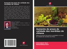 Buchcover von Aumento do prazo de validade das mordidas de chhana