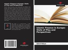 Couverture de Islamic Finance in Europe: State of Play and Perspectives