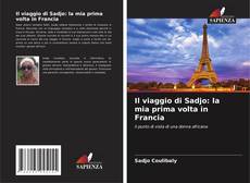 Couverture de Il viaggio di Sadjo: la mia prima volta in Francia