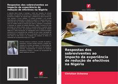 Portada del libro de Respostas dos sobreviventes ao impacto da experiência de redução de efectivos na Nigéria