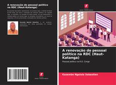 Buchcover von A renovação do pessoal político na RDC (Haut-Katanga)