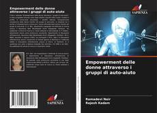 Buchcover von Empowerment delle donne attraverso i gruppi di auto-aiuto