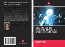 Bookcover of Capacitação das mulheres através de grupos de auto-ajuda