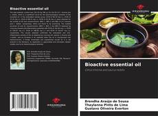 Couverture de Bioactive essential oil