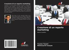 Couverture de Creazione di un reparto marketing