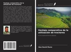 Borítókép a  Ventaja comparativa de la utilización de tractores - hoz