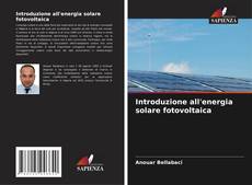 Couverture de Introduzione all'energia solare fotovoltaica