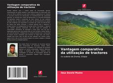 Buchcover von Vantagem comparativa da utilização de tractores