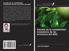 Estudio de la rentabilidad económica de los arroceros del NAO的封面