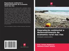 Capa do livro de Degradação ambiental e desenvolvimento da economia rural nos rios 