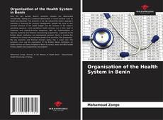 Organisation of the Health System in Benin的封面