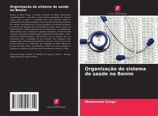 Buchcover von Organização do sistema de saúde no Benim