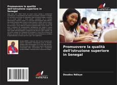Copertina di Promuovere la qualità dell'istruzione superiore in Senegal