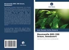 Capa do livro de Baumwolle BRS 200 braun, bewässert 