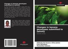 Bookcover of Changes in banana genotypes submitted to salinity