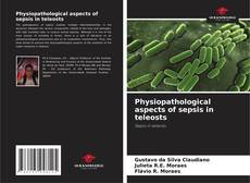 Copertina di Physiopathological aspects of sepsis in teleosts