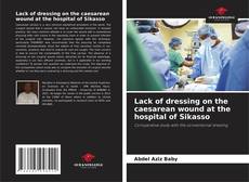 Buchcover von Lack of dressing on the caesarean wound at the hospital of Sikasso