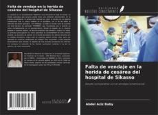 Borítókép a  Falta de vendaje en la herida de cesárea del hospital de Sikasso - hoz