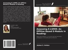 Assessing E-LSMIR: An Offiline Based E-Module in Reading:的封面
