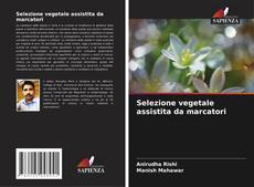 Buchcover von Selezione vegetale assistita da marcatori
