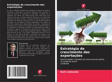 Couverture de Estratégia de crescimento das exportações