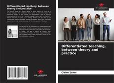 Copertina di Differentiated teaching, between theory and practice