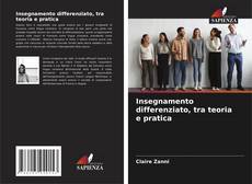 Copertina di Insegnamento differenziato, tra teoria e pratica