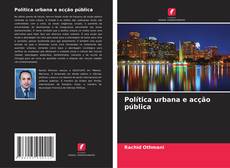 Copertina di Política urbana e acção pública