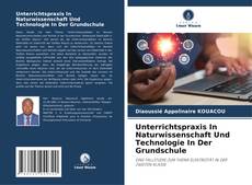 Unterrichtspraxis In Naturwissenschaft Und Technologie In Der Grundschule kitap kapağı