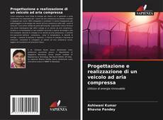 Обложка Progettazione e realizzazione di un veicolo ad aria compressa