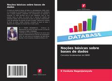 Noções básicas sobre bases de dados kitap kapağı