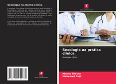 Bookcover of Sexologia na prática clínica
