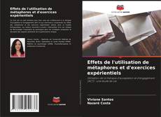 Portada del libro de Effets de l'utilisation de métaphores et d'exercices expérientiels