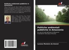 Buchcover von Politiche ambientali pubbliche in Amazzonia