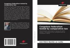 Capa do livro de Congolese federalism tested by comparative law 