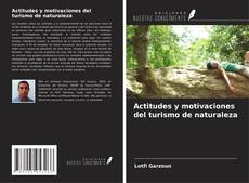 Buchcover von Actitudes y motivaciones del turismo de naturaleza