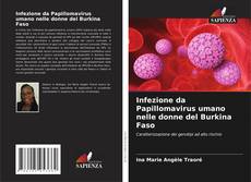 Infezione da Papillomavirus umano nelle donne del Burkina Faso的封面