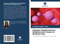 Обложка Humane Papillomavirus-Infektion bei Frauen in Burkina Faso