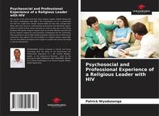 Bookcover of Psychosocial and Professional Experience of a Religious Leader with HIV