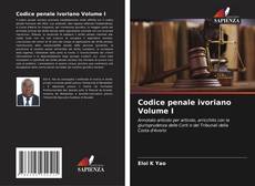 Copertina di Codice penale ivoriano Volume I
