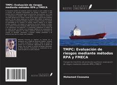 TMPC: Evaluación de riesgos mediante métodos RPA y FMECA的封面